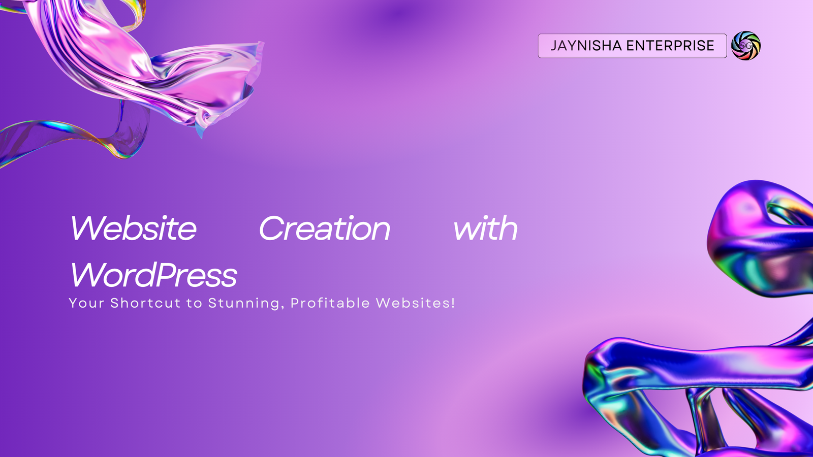 Website Creation with WordPress: Your Shortcut to Stunning, Profitable Websites!